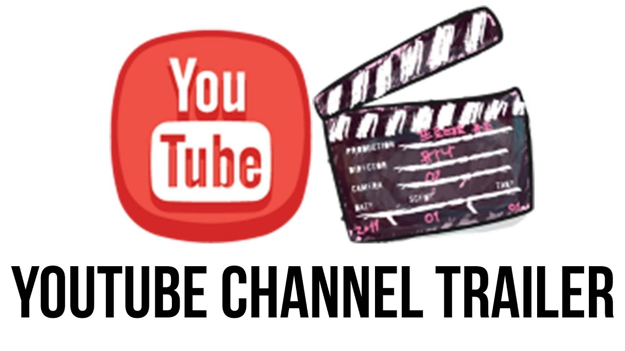 Ютуб трейлеры. Трейлер канала. Картинка топ 2014 года трейлер ютуб. How to create best youtube channel Trailer.